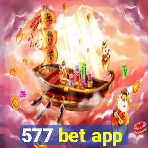 577 bet app